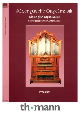 Heinrichshofen Verlag Altenglische Orgelmusik