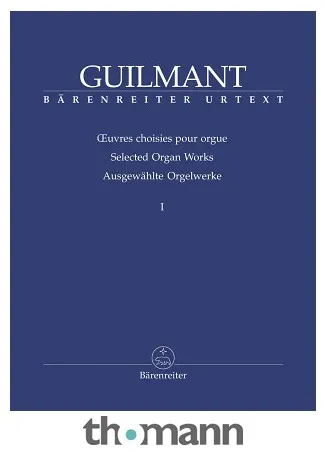 Bärenreiter Guilmant Ausgewählte Orgelwerk