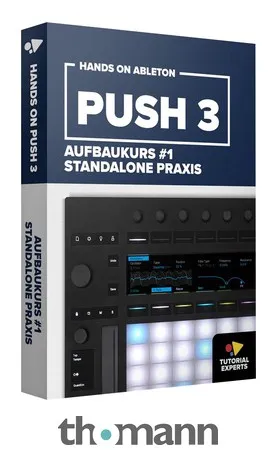 Tutorial Experts Push 3 Aufbaukurs #1