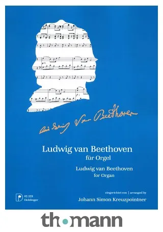 Doblinger Musikverlag Ludwig van Beethoven for Orgel