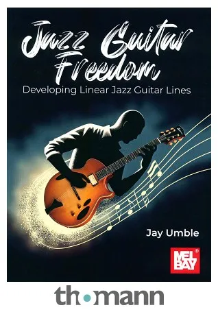 Mel Bay Jazz Guitar Freedom