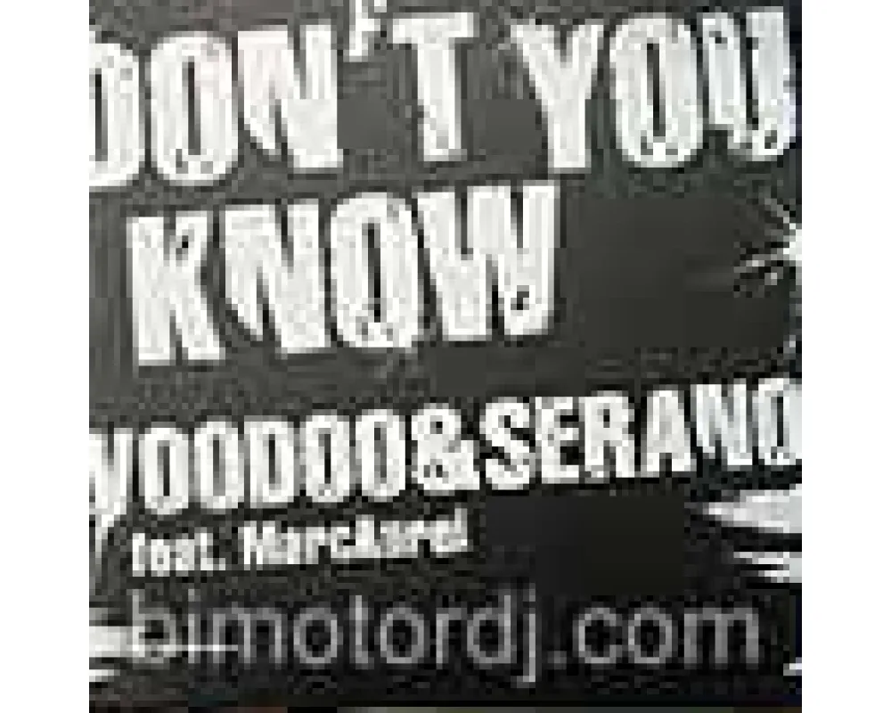 voodoo &amp; serano feat. marcaurel - don´t you know