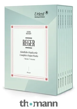 Breitkopf & Härtel Reger Sämtliche Orgelwerke