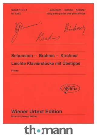 Wiener Urtext Edition Schumann – Brahms – Kirchner
