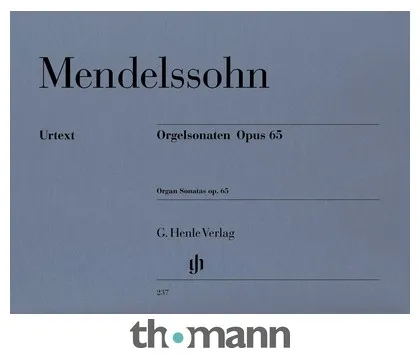Henle Verlag Mendelssohn Orgelsonaten
