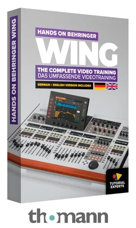 Tutorial Experts Hands On Behringer Wing