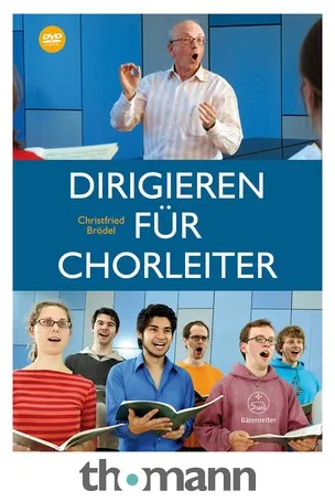 Bärenreiter Dirigieren für Chorleiter
