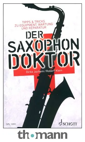 Schott Der Saxophon-Doktor