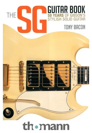 Backbeat Books The SG Guitar Book