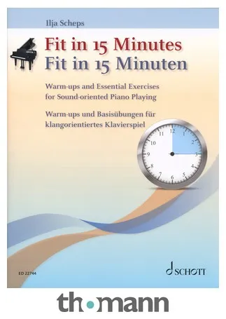 Schott Fit In 15 Minutes Piano