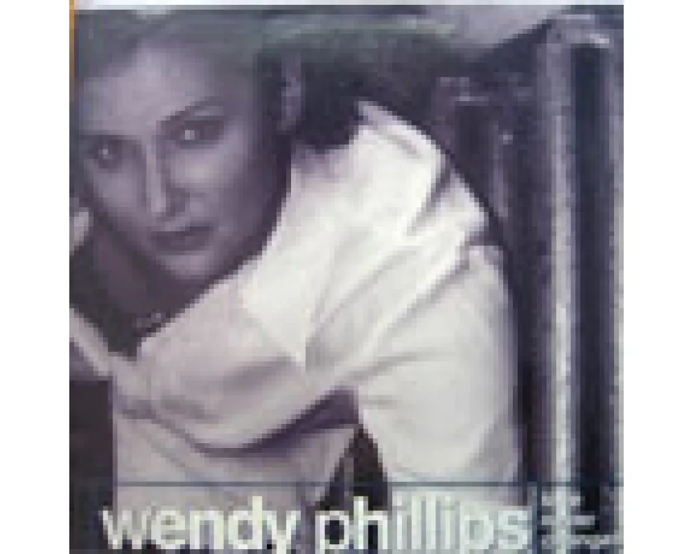 Wendy Phillips - Love Never Changes