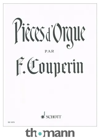 Schott Couperin Pièces d'Orgue
