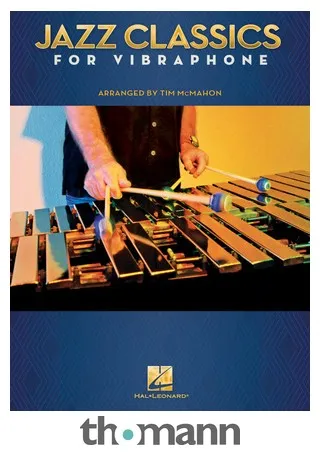 Hal Leonard Jazz Classics For Vibraphone