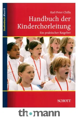 Schott Handbuch der Kinderchorleitung