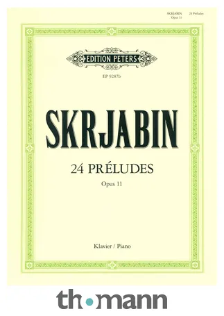 Edition Peters Skrjabin 24 Préludes op. 11