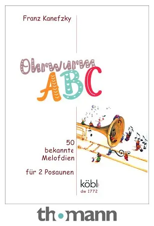 Köbl Edition 50 bekannte Melodien Posaune