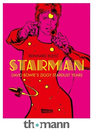Carlsen Verlag Starman Ziggy Stardust Years